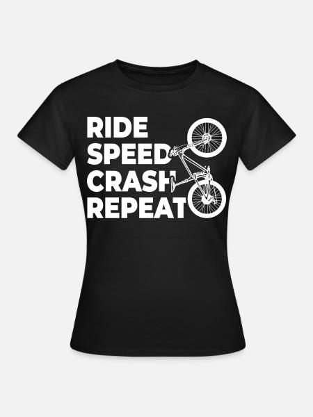 Radeln Fallen Wiederholen - Frauen T-Shirt - Schwarz