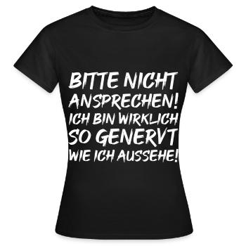 Genervt sein Spruch - Frauen T-Shirt - Schwarz - Vorne - AI Model Female 172 dark (172cm)