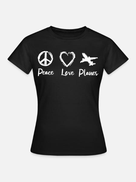 Peace Love Planes - Frauen T-Shirt - Schwarz