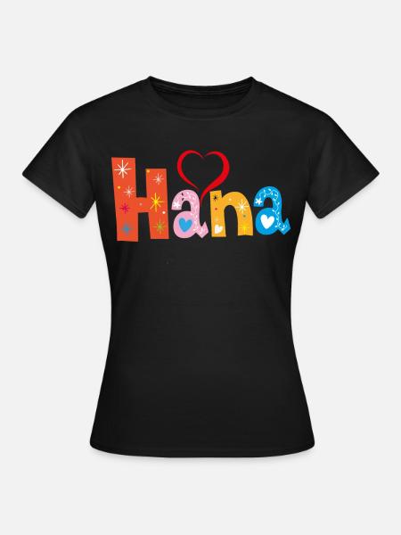 Personalisierter Hana-Name - Frauen T-Shirt - Schwarz