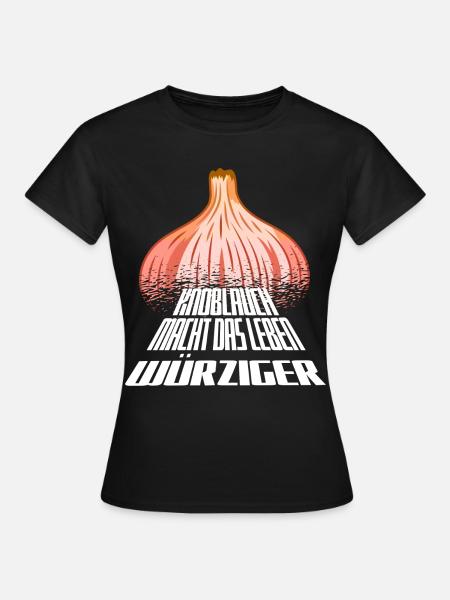 Kräftige Knoblauchgrafik mit fetter Typo - Frauen T-Shirt - Schwarz