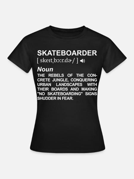 Skateboarder Definition - Frauen T-Shirt - Schwarz