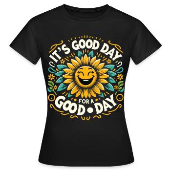 C’est une bonne journée pour une bonne journée tournesol - T-shirt Femme - noir - Devant - AI Model Female 172 dark (172cm)