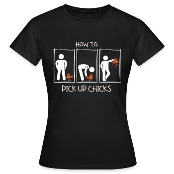 Wie man Mädchen aufreißt - How to pick up chicks. - Frauen T-Shirt - Schwarz - Vorne - AI Model Female 172 dark (172cm)