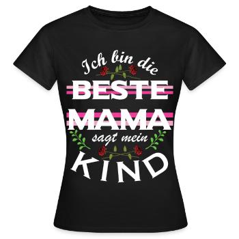 Beste Mama – sagt mein Kind - Frauen T-Shirt - Schwarz - Vorne - AI Model Female 172 dark (172cm)