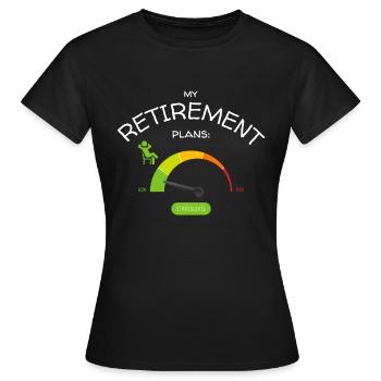 Ruhestandspläne: entspanntes niedriges Stresslevel - Frauen T-Shirt - Schwarz - Vorne - AI Model Female 172 dark (172cm)