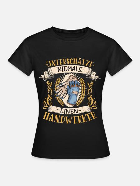 Handwerker Geschenk Vielseitig Lustig Beruf - Frauen T-Shirt - Schwarz