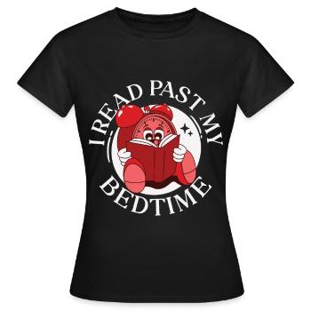 I read past my bedtime - Frauen T-Shirt - Schwarz - Vorne - AI Model Female 172 dark (172cm)