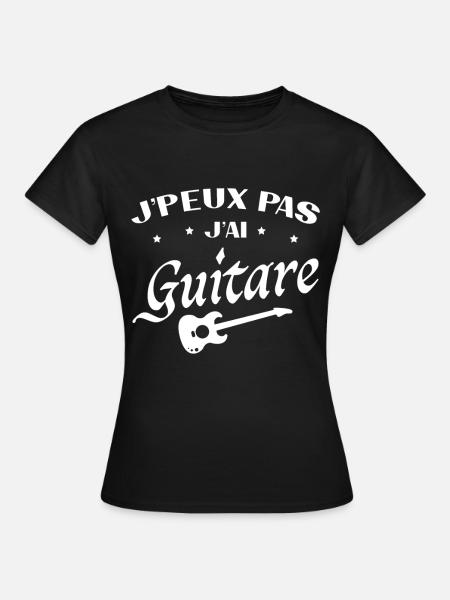 Je Peux Pas J ai Guitare - T-shirt Femme - noir