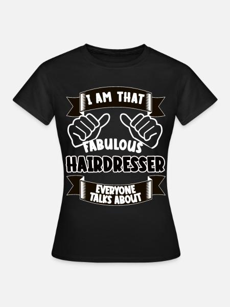 Friseur Lustiger Spruch Geschenk - Frauen T-Shirt - Schwarz
