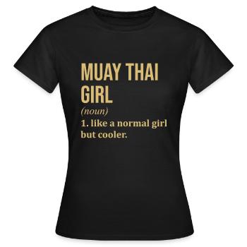 Muay Thai Muay Thai Muay Thai - Frauen T-Shirt - Schwarz - Vorne - AI Model Female 172 dark (172cm)