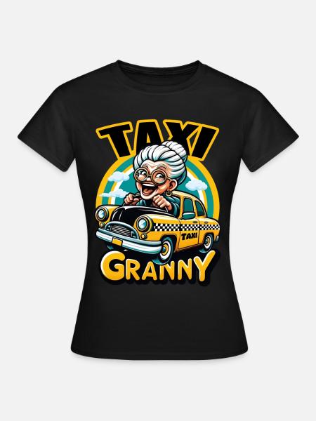 Taxi Granny" – Grandma Oma Enkel-Taxi Service - T-shirt dam - svart