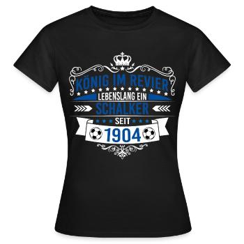 König im Revier Schalker Gelsenkirchen Fußball - Frauen T-Shirt - Schwarz - Vorne - AI Model Female 172 dark (172cm)