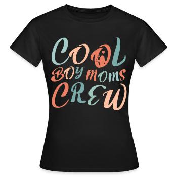 Cool Girl Moms Crew – Mom Life Design - Women's T-Shirt - black - Front - AI Model Female 172 dark (172cm)