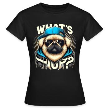 Pekingese Was geht ab Löwenhund Hund Geschenk - Frauen T-Shirt - Schwarz - Vorne - AI Model Female 172 dark (172cm)