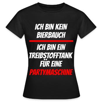 Ich Bin Kein Bierbauch Treibstofftank Partymaschin - Frauen T-Shirt - Schwarz - Vorne - AI Model Female 172 dark (172cm)