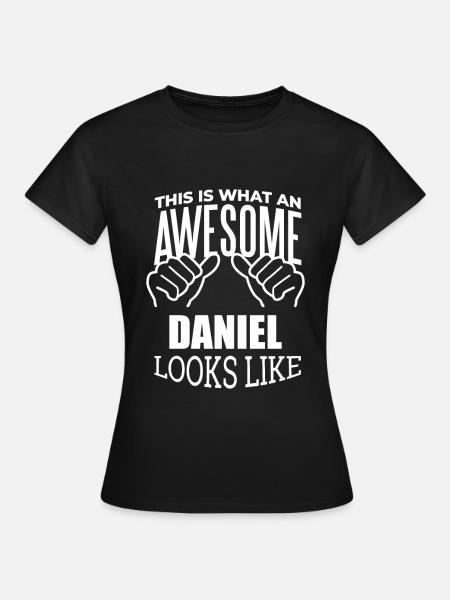 Daniel Daniel Daniel - Frauen T-Shirt - Schwarz