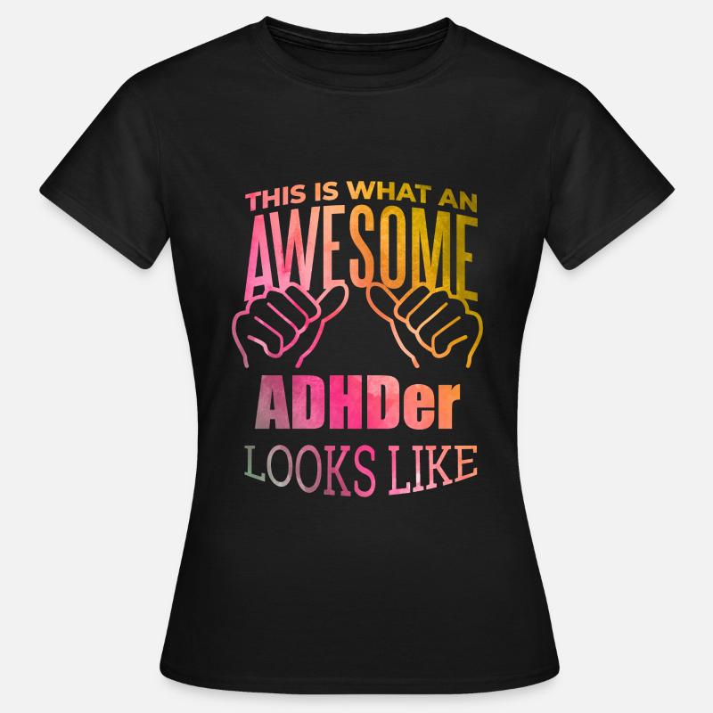 ADHD - Women's T-Shirt - black