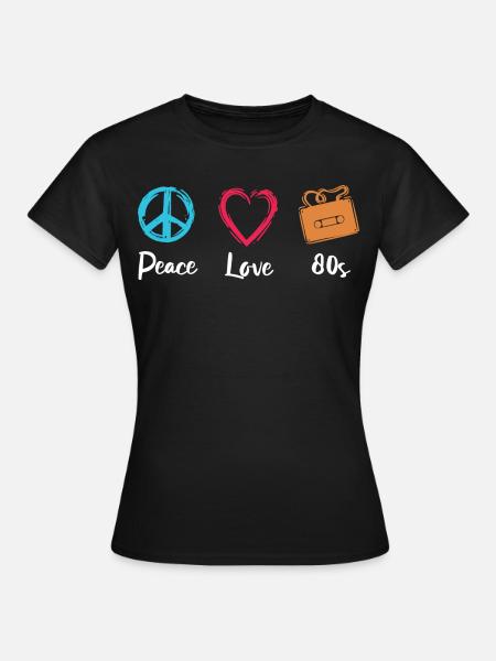 Peace Love 80s - Frauen T-Shirt - Schwarz