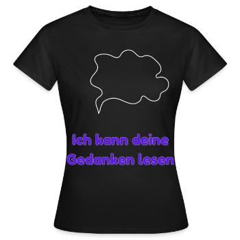 Ich kann deine Gedanken lesen - Frauen T-Shirt - Schwarz - Vorne - AI Model Female 172 dark (172cm)