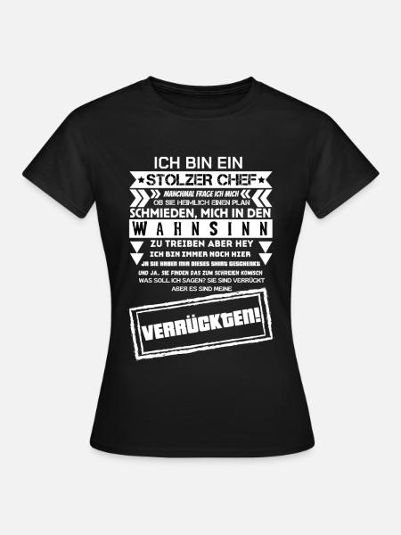 ein stolzer Chef von einer Truppe verrückter - Dame-T-shirt - sort