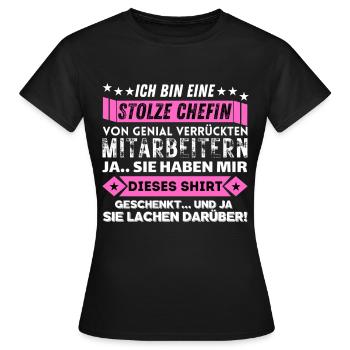 stolze Chefin von genial verrückten mitarbeitern - Frauen T-Shirt - Schwarz - Vorne - AI Model Female 172 dark (172cm)