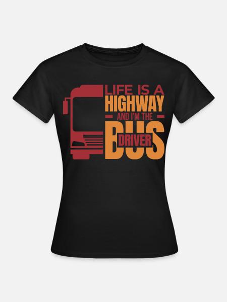 Tiefgründiger Busfahrer Spruch - Frauen T-Shirt - Schwarz
