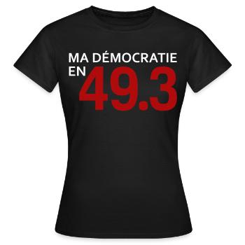 My democracy in 49.3 - Women's T-Shirt - black - Front - AI Model Female 172 dark (172cm)