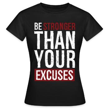 Soyez plus fort que vos excuses - T-shirt Femme - noir - Devant - AI Model Female 172 dark (172cm)