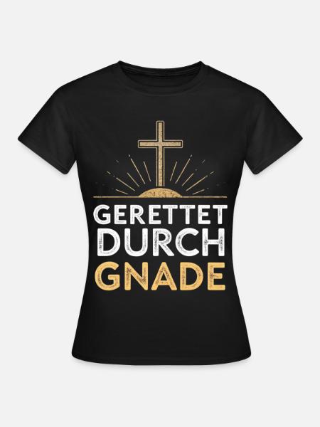 Gerettet durch Gnade Kreuzdesign - Frauen T-Shirt - Schwarz