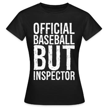 Baseball officiel mais inspecteur - T-shirt Femme - noir - Devant - AI Model Female 172 dark (172cm)