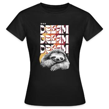 Dreamy Sloth – Dream Dream Dream - Women's T-Shirt - black - Front - AI Model Female 172 dark (172cm)