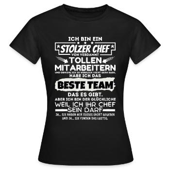stolzer Chef von verdammt naiven Mitarbeitern - Frauen T-Shirt - Schwarz - Vorne - AI Model Female 172 dark (172cm)