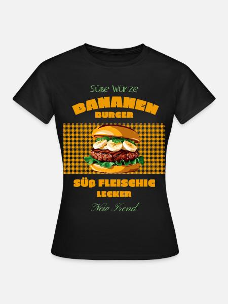 Bananen Burger - Frauen T-Shirt - Schwarz