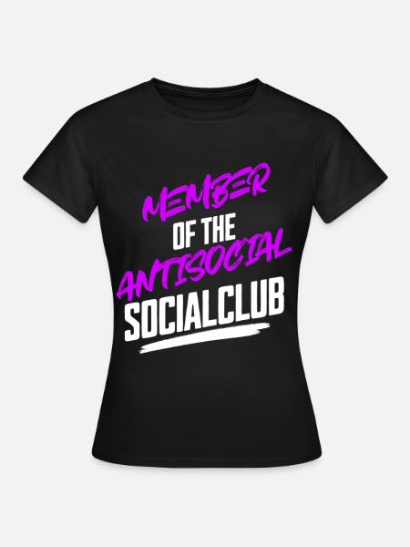 Member Antisocial Introvertiert Spruch - Frauen T-Shirt - Schwarz