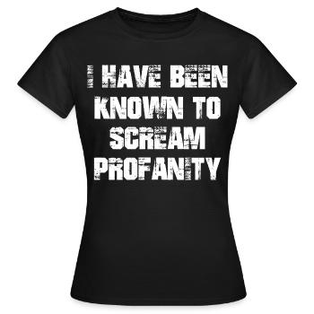 Je suis connu pour crier des blasphèmes - T-shirt Femme - noir - Devant - AI Model Female 172 dark (172cm)