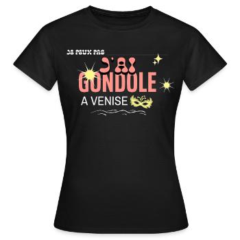 Je peux pas j'ai gondole à Venise (ambiance) - T-shirt Femme - noir - Devant - AI Model Female 172 dark (172cm)