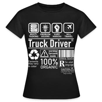 Truck Driver multi tasking problem solving - Women's T-Shirt - black - Front - AI Model Female 172 dark (172cm)