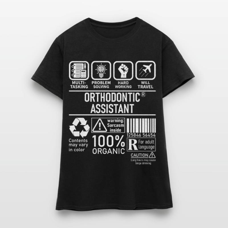 Orthodontic Assistant multi tasking problem Women's T-Shirt