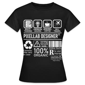 Pixellab Designer multi tasking problem solving - Frauen T-Shirt - Schwarz - Vorne - AI Model Female 172 dark (172cm)
