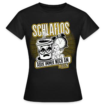 Schlaflos, aber funktionierend! - Frauen T-Shirt - Schwarz - Vorne - AI Model Female 172 dark (172cm)
