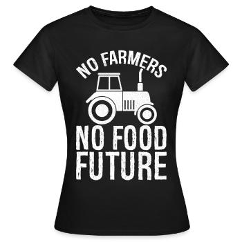no farmers no food future - Women's T-Shirt - black - Front - AI Model Female 172 dark (172cm)