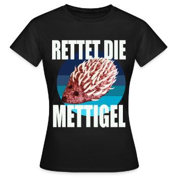 Rettet die Mettigel - Frauen T-Shirt - Schwarz - Vorne - AI Model Female 172 dark (172cm)