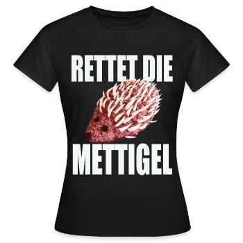 Rettet die Mettigel - Frauen T-Shirt - Schwarz - Vorne - AI Model Female 172 dark (172cm)