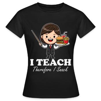 J’ENSEIGNE, DONC JE GRIGNOTE - CADEAU POUR L’ENSEIGNANT - T-shirt Femme - noir - Devant - AI Model Female 172 dark (172cm)