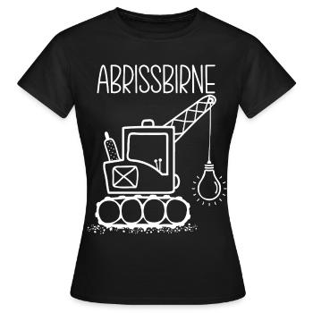 Abrissbirne Bagger Wortwitz Wortspiel - Frauen T-Shirt - Schwarz - Vorne - AI Model Female 172 dark (172cm)