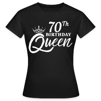 Königin zum 70. Geburtstag - Frauen T-Shirt - Schwarz - Vorne - AI Model Female 172 dark (172cm)