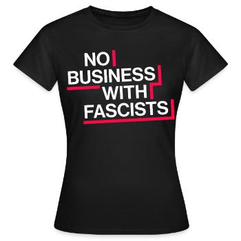 PAS D’AFFAIRES AVEC LES FASCISTES - T-shirt Femme - noir - Devant - AI Model Female 172 dark (172cm)