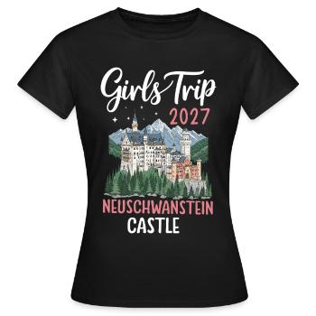 Girls Trip 2027 Neuschwanstein Castle - Women's T-Shirt - black - Front - AI Model Female 172 dark (172cm)