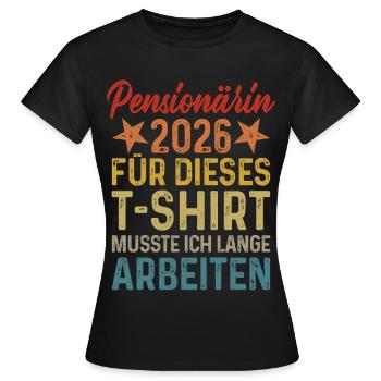 Pensioner 2026 - Women's T-Shirt - black - Front - AI Model Female 172 dark (172cm)